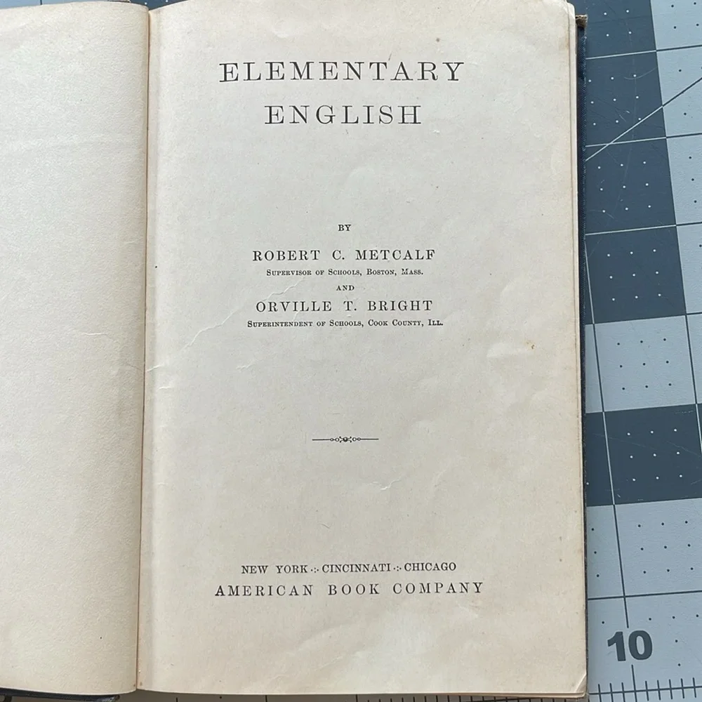 Metcalf's Elementary English by Robert C. Metcalf, Orville T. Bright, c1895